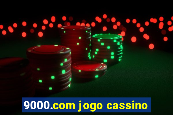 9000.com jogo cassino